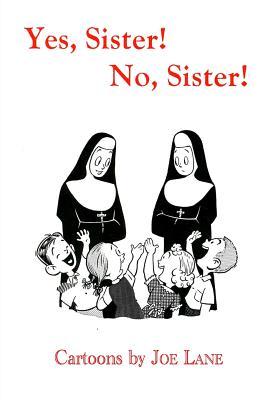 Bild des Verkufers fr Yes, Sister! No, Sister! zum Verkauf von moluna