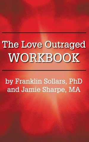 Bild des Verkufers fr The Love Outraged Workbook zum Verkauf von moluna