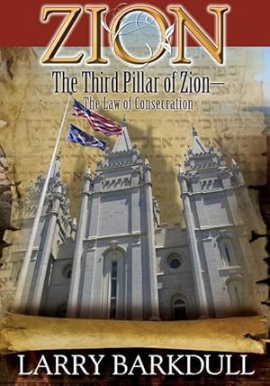 Seller image for The Pillars of Zion Series - The Third Pillar of Zion-The Law of Consecration (B for sale by moluna