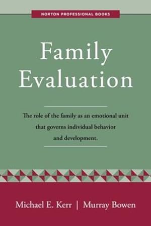 Seller image for Family Evaluation by Bowen M.D., Murray, Kerr M.D., Michael E. [Paperback ] for sale by booksXpress