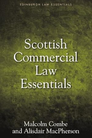 Immagine del venditore per Scottish Commercial Law Essentials (Edinburgh Law Essentials) by Combe, Malcolm, MacPherson, Alisdair [Paperback ] venduto da booksXpress