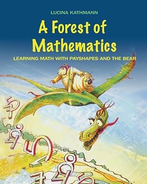 Bild des Verkufers fr A Forest of Mathematics: Learning Math with Payshapes and the Bear zum Verkauf von moluna
