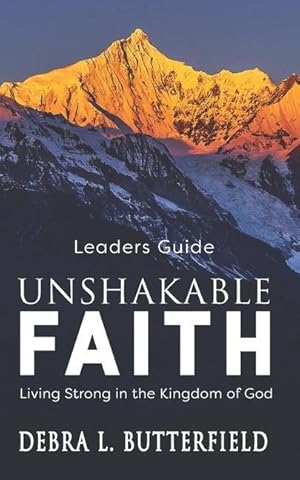 Bild des Verkufers fr Unshakable Faith Leaders Guide: Living Strong in the Kingdom of God zum Verkauf von moluna