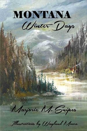 Seller image for MONTANA WINTER DAYS for sale by moluna