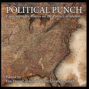Bild des Verkufers fr Political Punch: Contemporary Poems on the Politics of Identity zum Verkauf von moluna