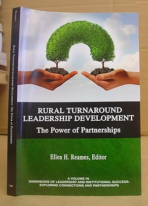 Rural Turnaround Leadership Development - The Power Of Partnerships