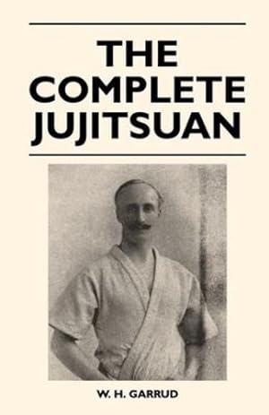 Immagine del venditore per The Complete Jujitsuan by Garrud, W. H. [Paperback ] venduto da booksXpress