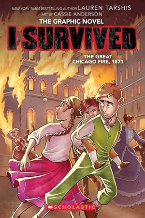 Seller image for I Survived the Great Chicago Fire, 1871 (I Survived Graphic Novel #7) (I Survived Graphix) by Tarshis, Lauren [Paperback ] for sale by booksXpress