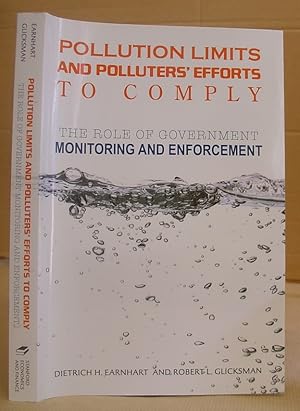 Pollution Limits And Polluters' Efforts To Comply - The Role Of Government Monitoring And Enforcing