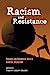 Seller image for Racism and Resistance: Essays on Derrick Bell's Racial Realism (Suny African American Studies) [Soft Cover ] for sale by booksXpress