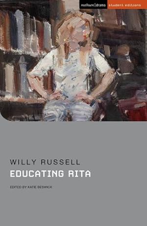 Seller image for Educating Rita (Student Editions) by Russell, Willy [Paperback ] for sale by booksXpress