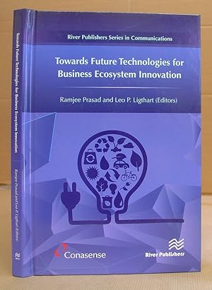 Bild des Verkufers fr Towards Future Technologies For Business Ecosystem Innovation zum Verkauf von Eastleach Books