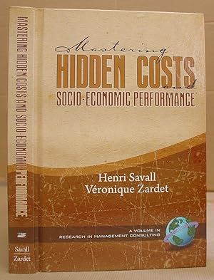 Immagine del venditore per Mastering Hidden Costs And Socio Economic Performance venduto da Eastleach Books