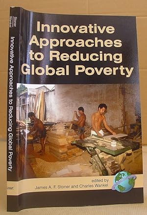 Seller image for Innovative Approaches To Reducing World Poverty for sale by Eastleach Books