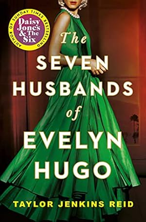 Imagen del vendedor de The seven husbands of Evelyn Hugo: a novel (California dream (crossover) series, 1) by Jenkins Reid, Taylor [Paperback ] a la venta por booksXpress