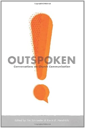 Bild des Verkufers fr Outspoken: Conversations on Church Communication by Schraeder, Tim [Paperback ] zum Verkauf von booksXpress
