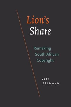 Seller image for Lion's Share: Remaking South African Copyright [Hardcover ] for sale by booksXpress