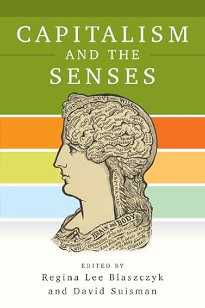 Immagine del venditore per Capitalism and the Senses (Hagley Perspectives on Business and Culture) [Hardcover ] venduto da booksXpress