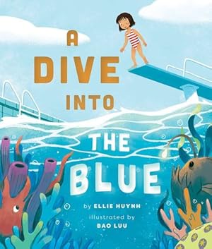 Bild des Verkufers fr A Dive into the Blue by Huynh, Ellie [Hardcover ] zum Verkauf von booksXpress