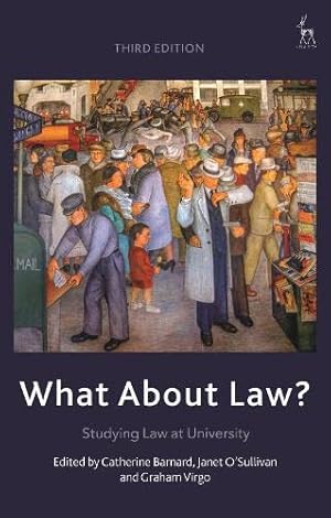 Imagen del vendedor de What About Law?: Studying Law at University by Barnard, Catherine, O'Sullivan, Janet, Virgo, G J [Paperback ] a la venta por booksXpress