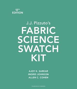 Image du vendeur pour J.J. Pizzuto's Fabric Science Swatch Kit: Bundle Book + Studio Access Card by Sarkar, Ajoy K., Cohen, Allen C., Johnson, Ingrid [Misc. Supplies ] mis en vente par booksXpress