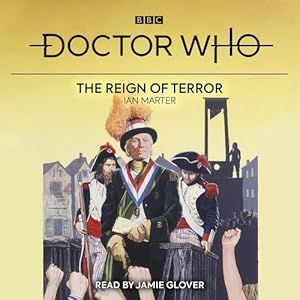 Immagine del venditore per Doctor Who: The Reign of Terror: 1st Doctor Novelisation by Marter, Ian [Audio CD ] venduto da booksXpress