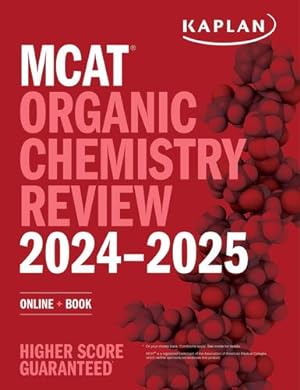 Seller image for MCAT Organic Chemistry Review 2024-2025: Online + Book (Kaplan Test Prep) by Kaplan Test Prep [Paperback ] for sale by booksXpress