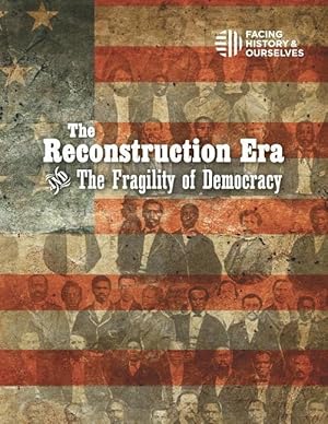 Imagen del vendedor de The Reconstruction Era and the Fragility of Democracy a la venta por moluna