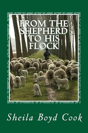 Bild des Verkufers fr From The Shepherd To His Flock zum Verkauf von moluna