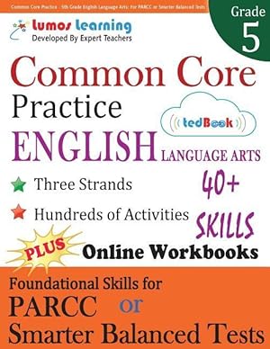 Bild des Verkufers fr Common Core Practice - 5th Grade English Language Arts: Workbooks to Prepare for the PARCC or Smarter Balanced Test zum Verkauf von moluna