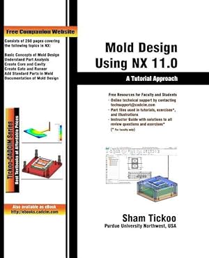 Bild des Verkufers fr Mold Design Using NX 11.0: A Tutorial Approach zum Verkauf von moluna