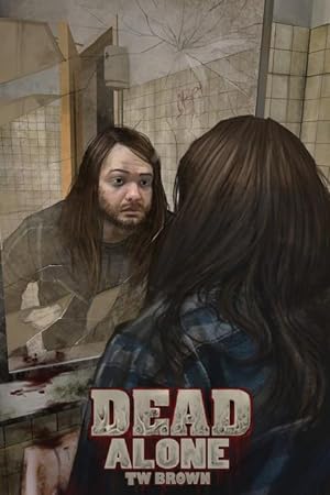 Seller image for Dead: Alone: Book 2 of the New DEAD Series for sale by moluna