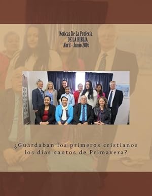 Seller image for Noticias de Profeca de la Biblia abril-junio 2016 for sale by moluna