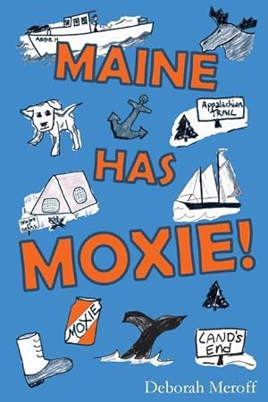 Bild des Verkufers fr Maine Has Moxie zum Verkauf von moluna