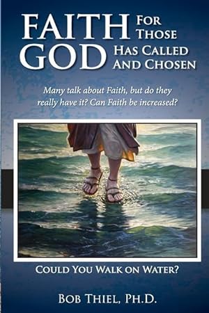 Seller image for Faith for those God has Called and Chosen for sale by moluna
