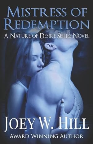 Seller image for Mistress Of Redemption: A Nature Of Desire Series Novel for sale by moluna