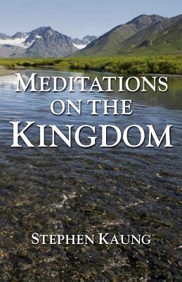 Bild des Verkufers fr Meditations on the Kingdom zum Verkauf von moluna