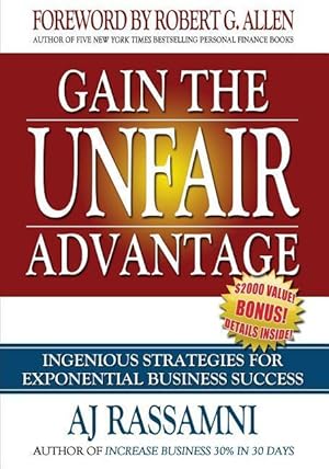 Immagine del venditore per Gain The Unfair Advantage: Ingenious Strategies For Exponential Business Success venduto da moluna