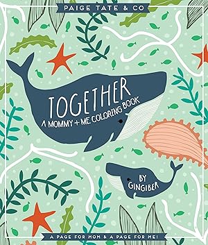 Seller image for Together: A Mommy + Me Coloring Book for sale by moluna