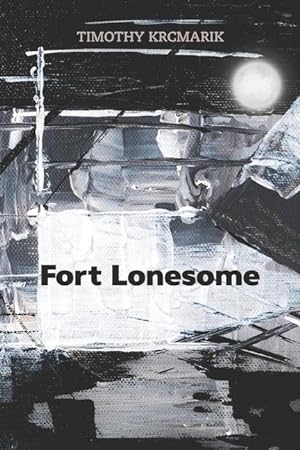Seller image for Fort Lonesome for sale by moluna