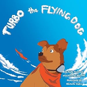 Seller image for Turbo the Flying Dog for sale by moluna