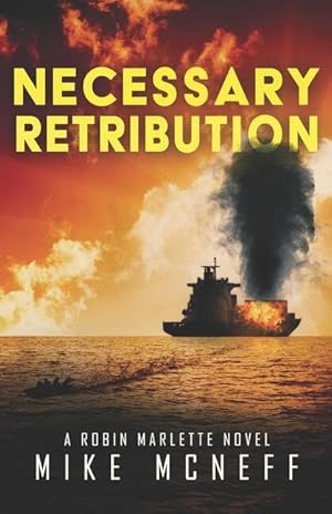 Seller image for Necessary Retribution: A Robin Marlette Novel for sale by moluna