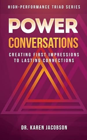 Bild des Verkufers fr Power Conversations: Creating First Impressions to Lasting Connections zum Verkauf von moluna