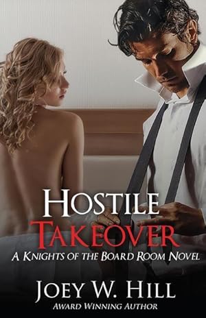 Seller image for Hostile Takeover: A Knights of the Board Room Novel for sale by moluna