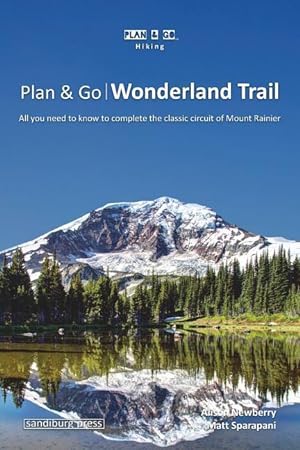Bild des Verkufers fr Plan & Go - Wonderland Trail: All you need to know to complete the classic circuit of Mount Rainier zum Verkauf von moluna