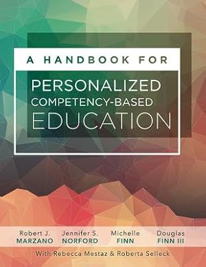 Bild des Verkufers fr A Handbook for Personalized Competency-Based Education: Ensure All Students Master Content by Designing and Implementing a PCBE System zum Verkauf von moluna