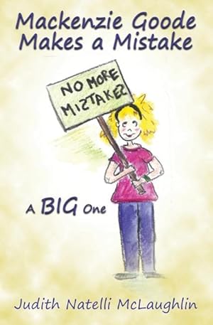 Bild des Verkufers fr Mackenzie Goode Makes a Mistake: A Big One zum Verkauf von moluna