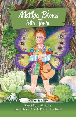 Seller image for Matilda Blows Into Town for sale by moluna