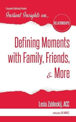 Imagen del vendedor de Defining Moments with Family, Friends, & More a la venta por moluna