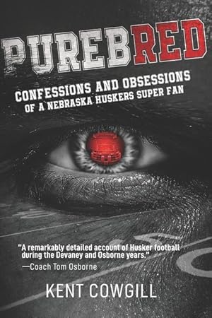 Bild des Verkufers fr Purebred: Confessions and Obsessions of a Nebraska Huskers Super Fan zum Verkauf von moluna